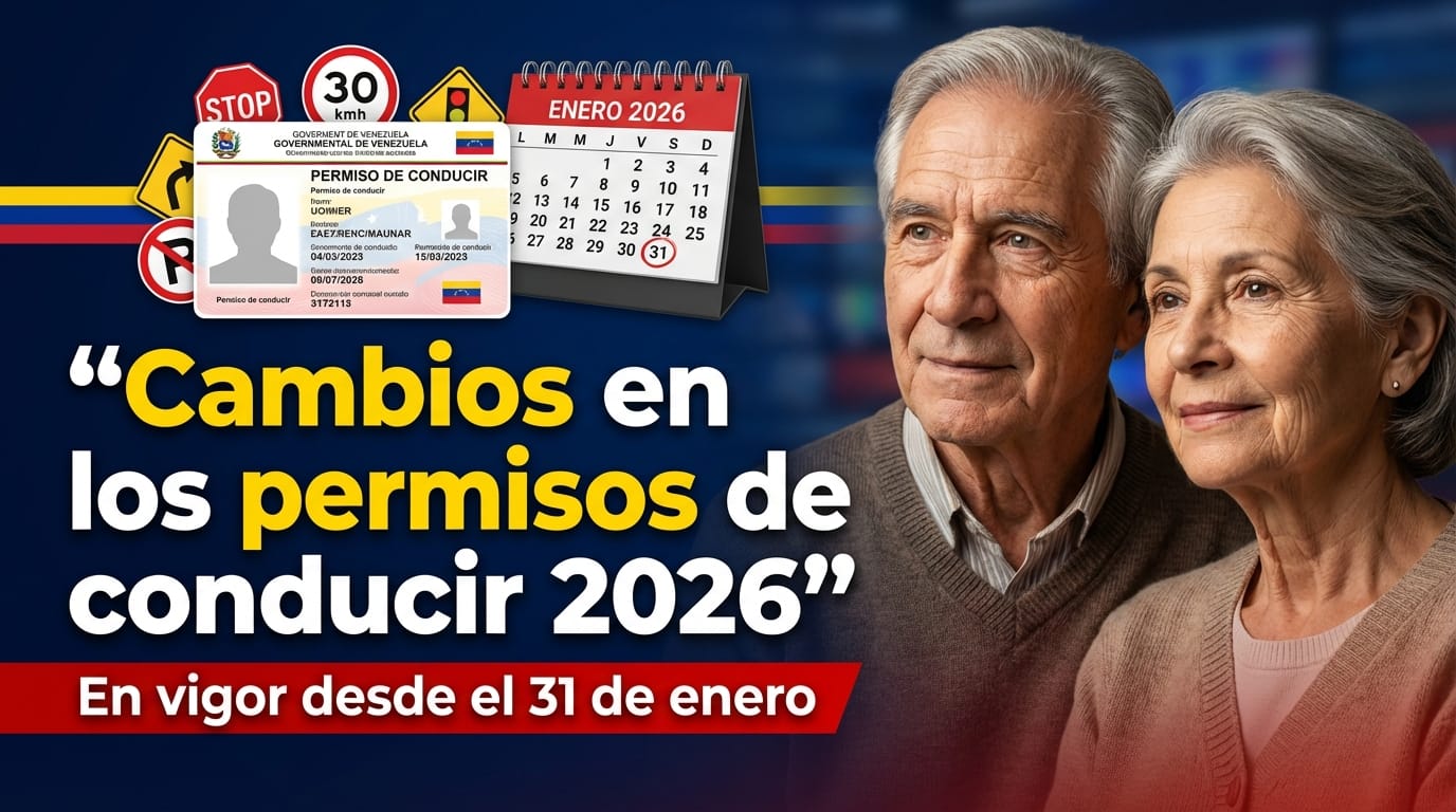 Cambios en los permisos de conducir en Venezuela en 2026: Las nuevas regulaciones entran en vigor el 31 de enero.